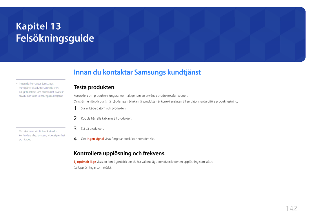 Samsung LH10DBDPLBC/EN manual Felsökningsguide, Innan du kontaktar Samsungs kundtjänst, 142, Testa produkten 