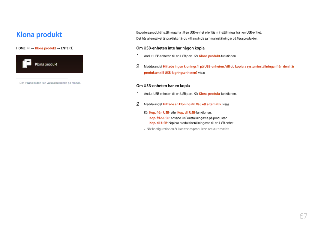 Samsung LH10DBDPLBC/EN manual Home → Klona produkt → Enter E, Produkten till USB-lagringsenheten? visas 