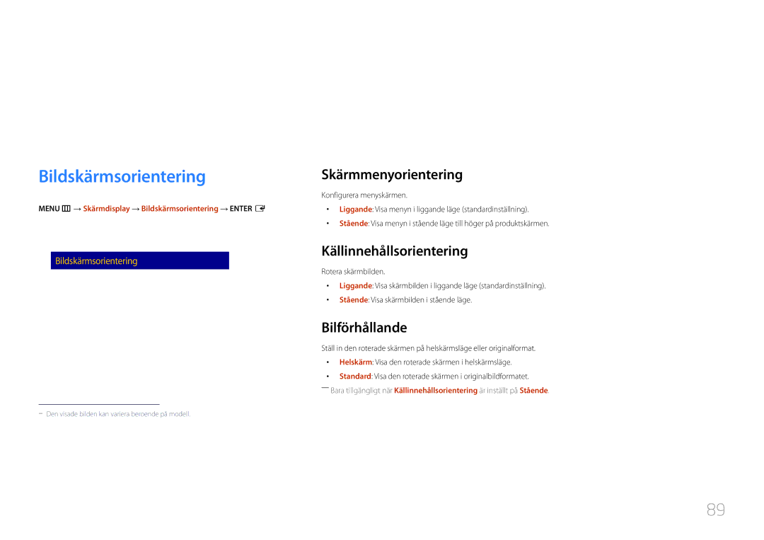 Samsung LH10DBDPLBC/EN Skärmdisplay, Bildskärmsorientering, Skärmmenyorientering, Källinnehållsorientering, Bilförhållande 