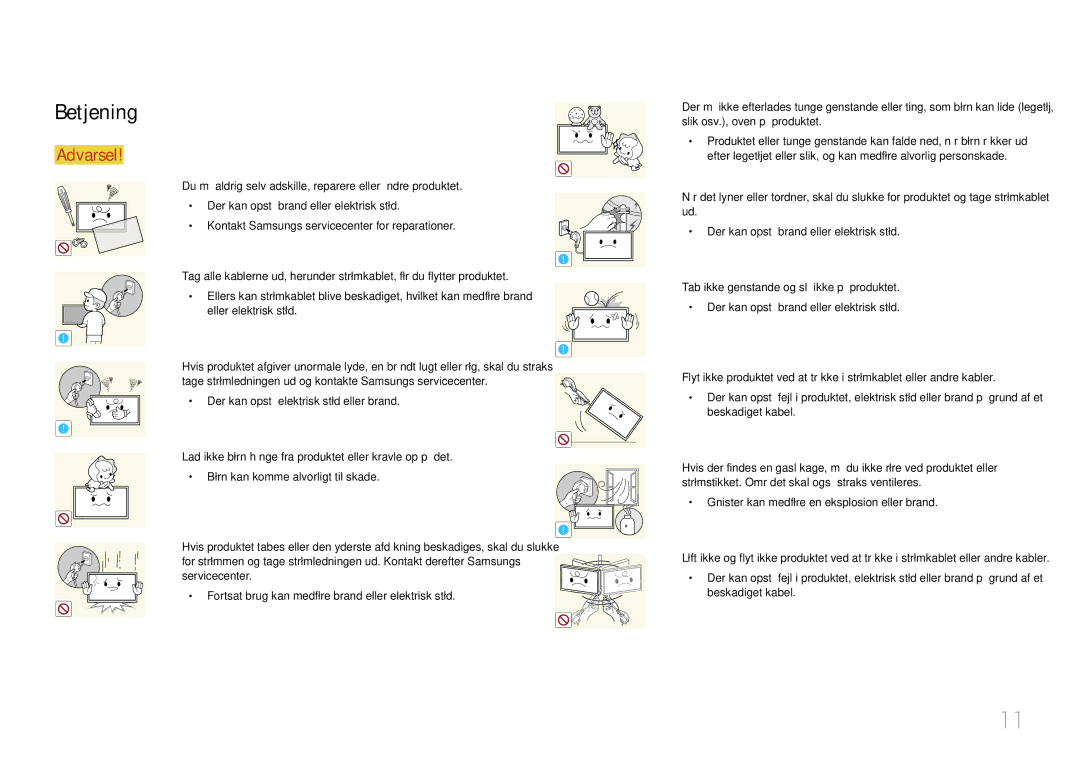 Samsung LH10DBDPLBC/EN manual Betjening, Gnister kan medføre en eksplosion eller brand 