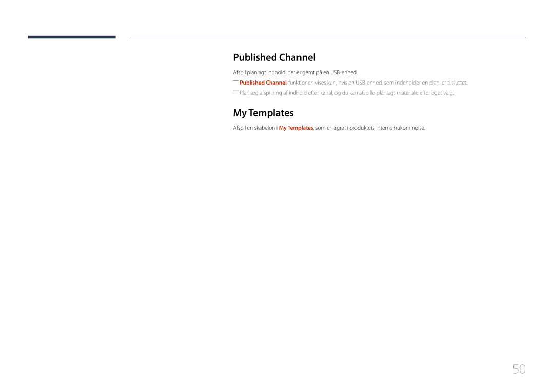 Samsung LH10DBDPLBC/EN manual Published Channel, My Templates, Afspil planlagt indhold, der er gemt på en USB-enhed 