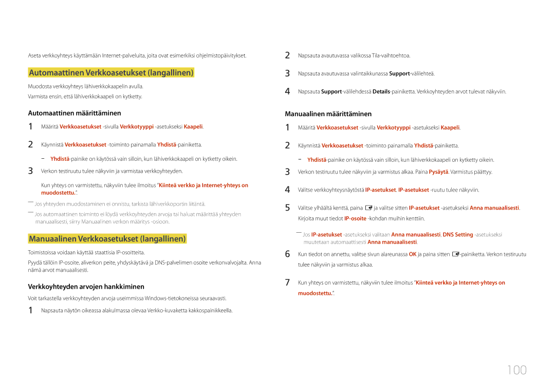 Samsung LH10DBDPLBC/EN manual 100, Automaattinen Verkkoasetukset langallinen, Manuaalinen Verkkoasetukset langallinen 