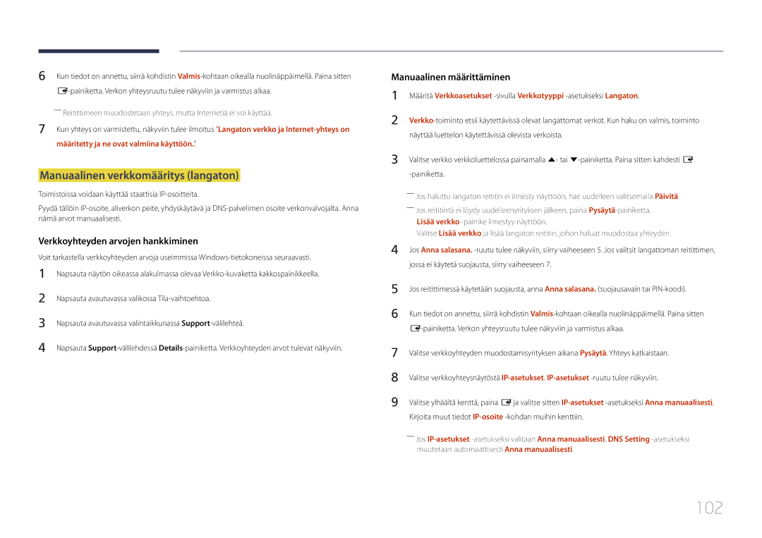 Samsung LH10DBDPLBC/EN manual 102, Manuaalinen verkkomääritys langaton, Määritetty ja ne ovat valmiina käyttöön 