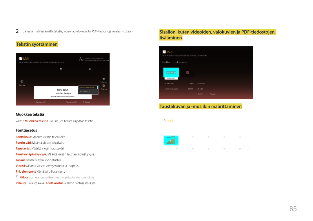 Samsung LH10DBDPLBC/EN manual Tekstin syöttäminen, Taustakuvan ja -musiikin määrittäminen 