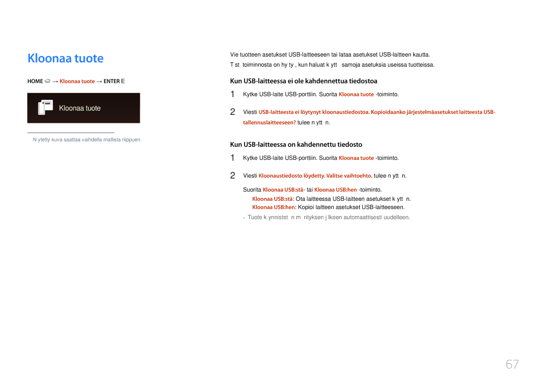 Samsung LH10DBDPLBC/EN manual Home → Kloonaa tuote → Enter E, Tallennuslaitteeseen? tulee näyttöön 