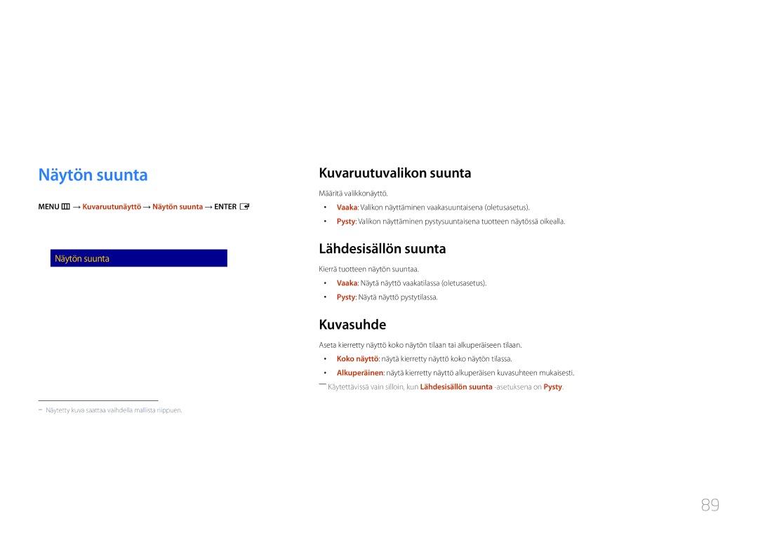 Samsung LH10DBDPLBC/EN manual Kuvaruutunäyttö, Näytön suunta, Kuvaruutuvalikon suunta, Lähdesisällön suunta, Kuvasuhde 