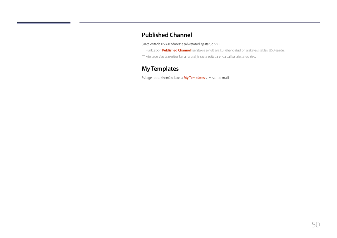 Samsung LH10DBDPLBC/EN manual Published Channel, My Templates, Saate esitada USB-seadmesse salvestatud ajastatud sisu 