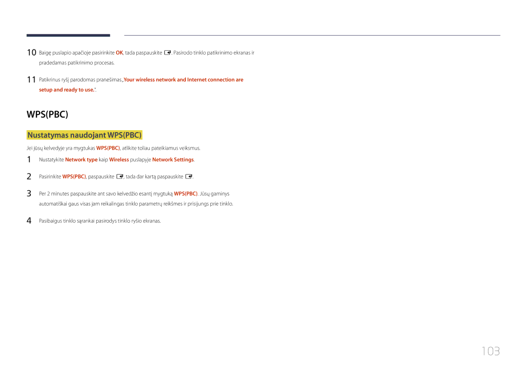Samsung LH10DBDPLBC/EN manual 103, Nustatymas naudojant Wpspbc, Pasibaigus tinklo sąrankai pasirodys tinklo ryšio ekranas 