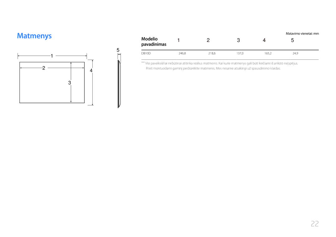 Samsung LH10DBDPLBC/EN manual Matmenys, Modelio Pavadinimas, Matavimo vienetai mm 