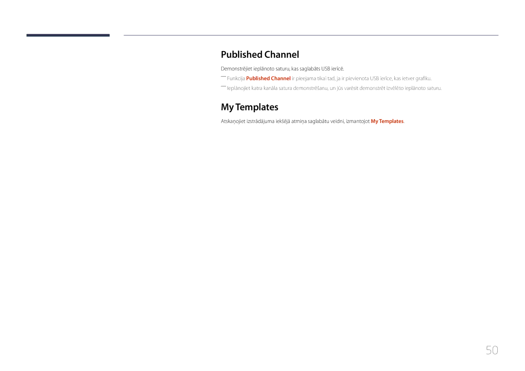 Samsung LH10DBDPLBC/EN manual Published Channel, My Templates, Demonstrējiet ieplānoto saturu, kas saglabāts USB ierīcē 