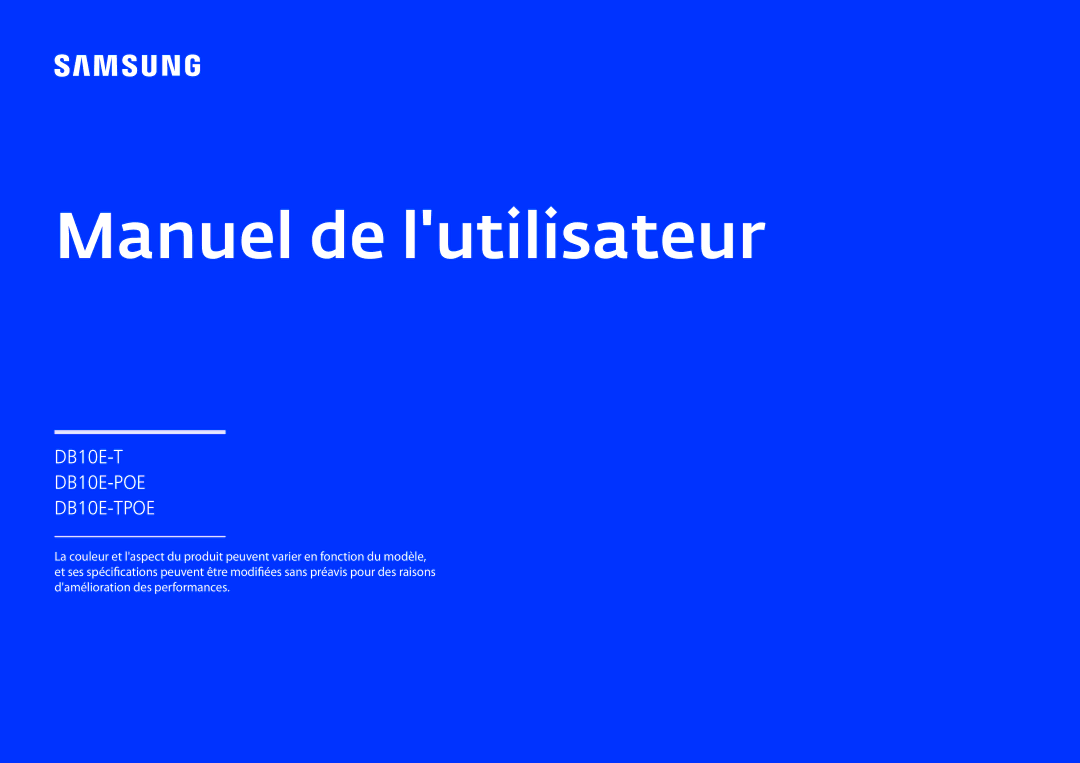 Samsung LH10DBEPEBB/EN, LH10DBEPTGC/EN, LH10DBEPPBB/EN manual Manuel de lutilisateur 