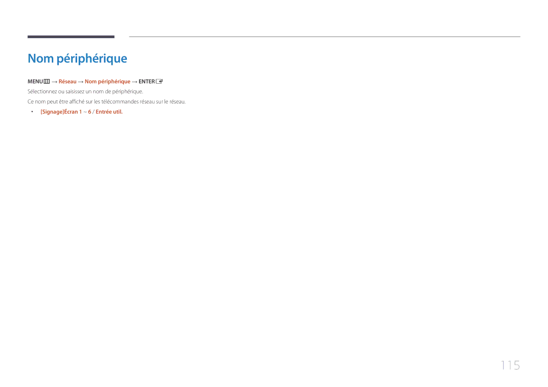 Samsung LH10DBEPEBB/EN manual 115, MENUm → Réseau → Nom périphérique → Entere, SignageÉcran 1 ~ 6 / Entrée util 