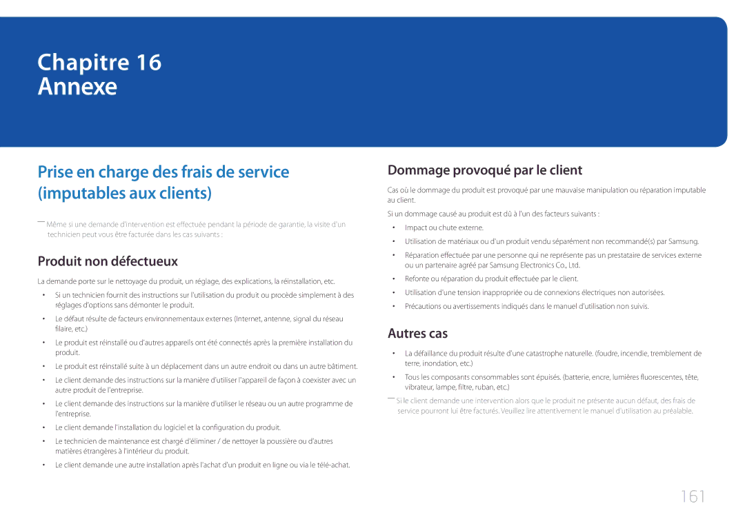 Samsung LH10DBEPPBB/EN, LH10DBEPTGC/EN Annexe, 161, Produit non défectueux, Dommage provoqué par le client, Autres cas 