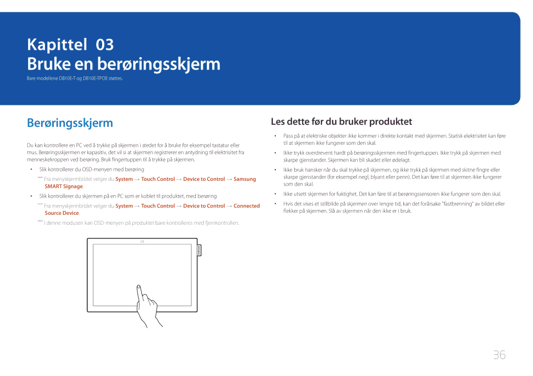 Samsung LH10DBEPTGC/EN, LH10DBEPEBB/EN manual Bruke en berøringsskjerm, Berøringsskjerm, Les dette før du bruker produktet 