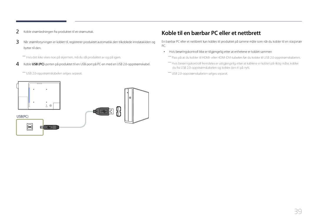 Samsung LH10DBEPTGC/EN, LH10DBEPEBB/EN, LH10DBEPPBB/EN manual Koble til en bærbar PC eller et nettbrett 