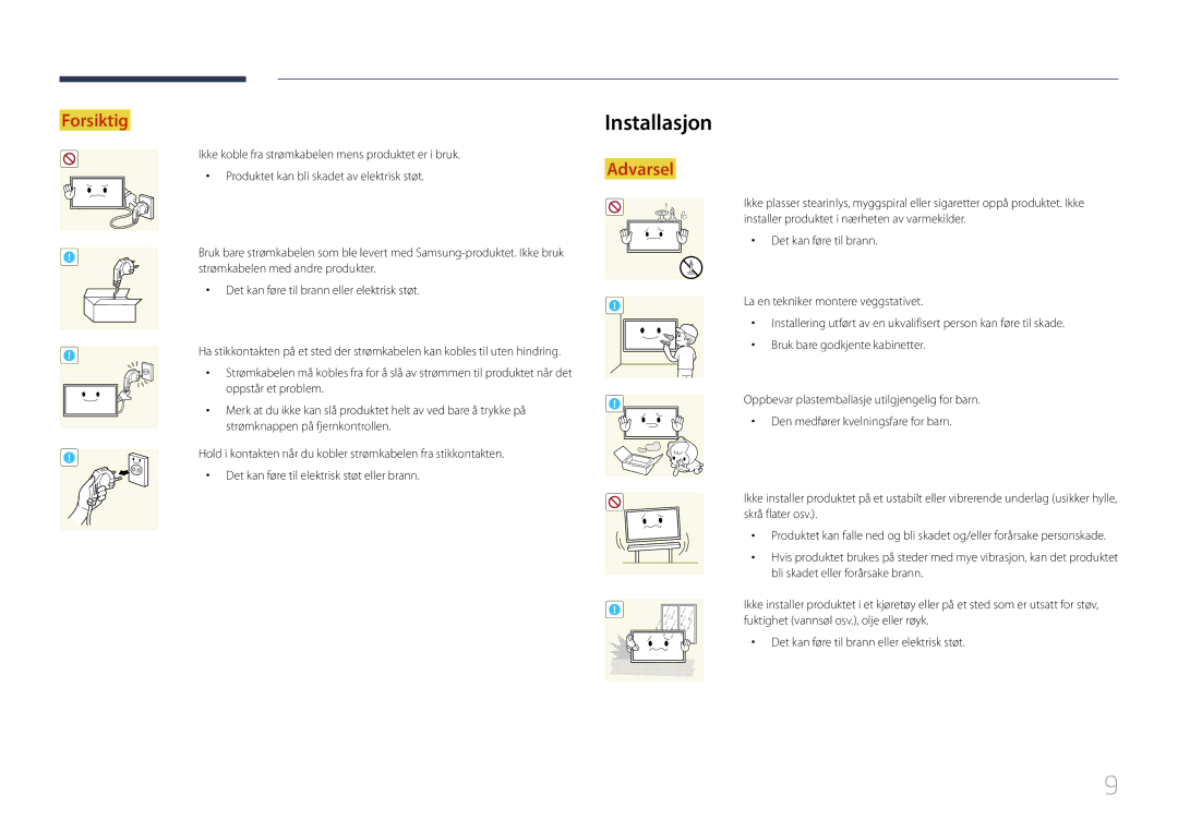 Samsung LH10DBEPTGC/EN, LH10DBEPEBB/EN, LH10DBEPPBB/EN manual Installasjon, Fuktighet vannsøl osv., olje eller røyk 