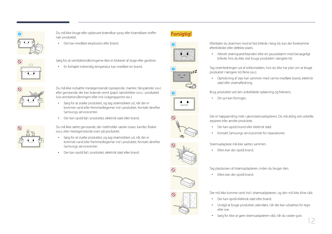 Samsung LH10DBEPTGC/EN, LH10DBEPEBB/EN, LH10DBEPPBB/EN manual Nær produktet, Det kan medføre eksplosion eller brand 