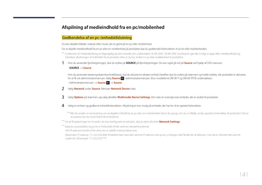 Samsung LH10DBEPTGC/EN manual 141, Afspilning af medieindhold fra en pc/mobilenhed, Godkendelse af en pc-/enhedstilslutning 