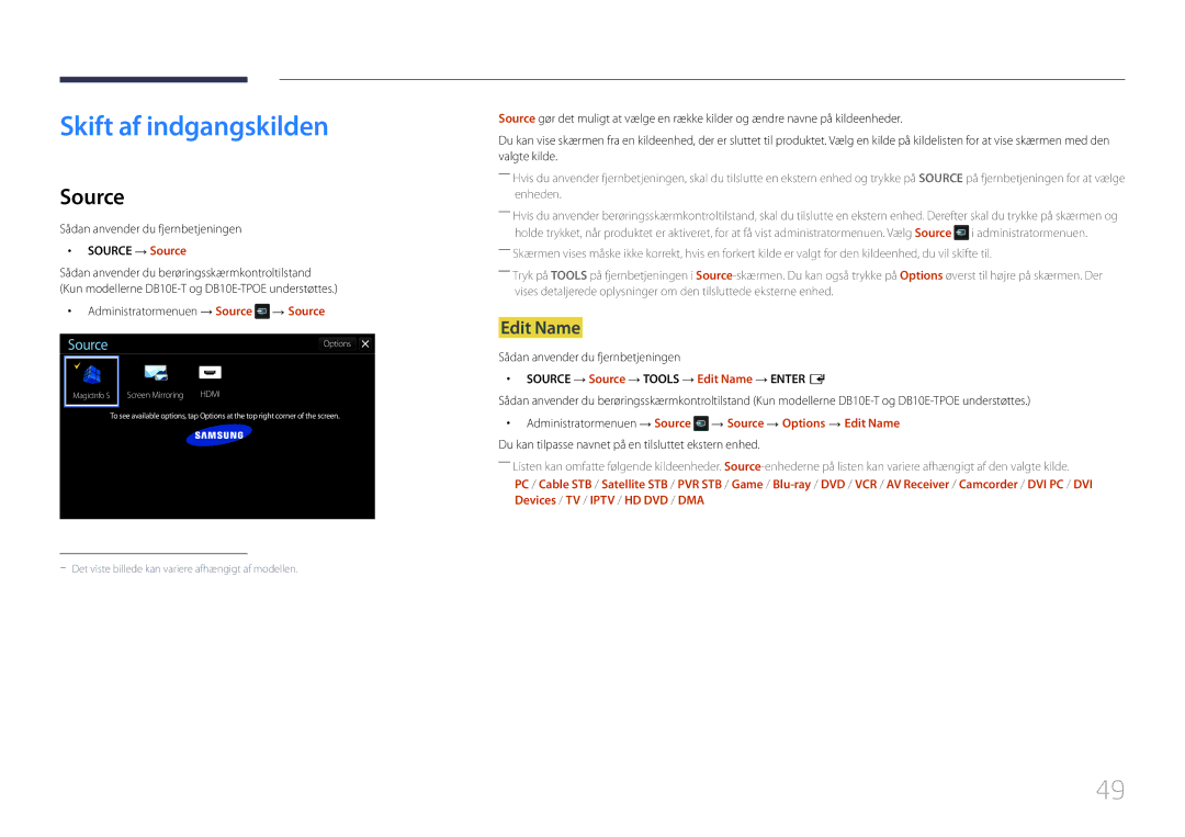 Samsung LH10DBEPEBB/EN, LH10DBEPTGC/EN, LH10DBEPPBB/EN manual Skift af indgangskilden, Edit Name, Source → Source 