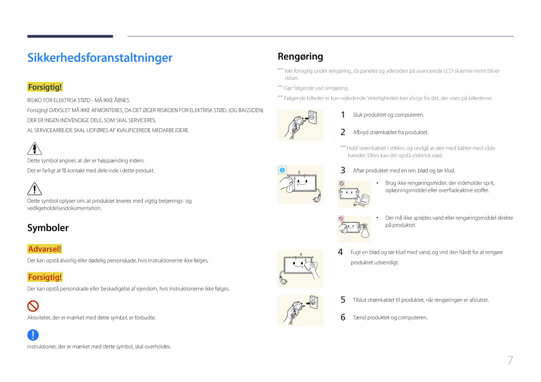 Samsung LH10DBEPEBB/EN manual Sikkerhedsforanstaltninger, Symboler, Rengøring, Forsigtig, Tænd produktet og computeren 