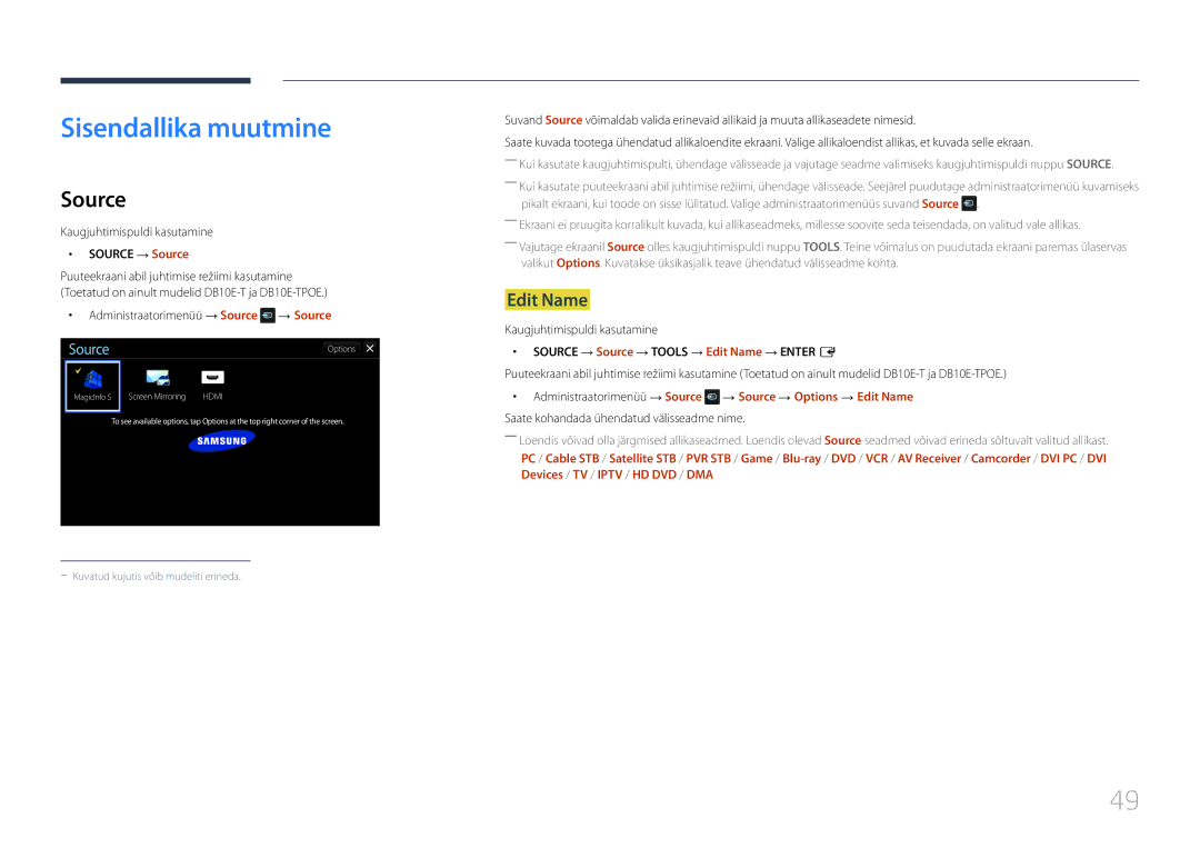 Samsung LH10DBEPEBB/EN, LH10DBEPTGC/EN, LH10DBEPPBB/EN manual Sisendallika muutmine, Edit Name, Source → Source 