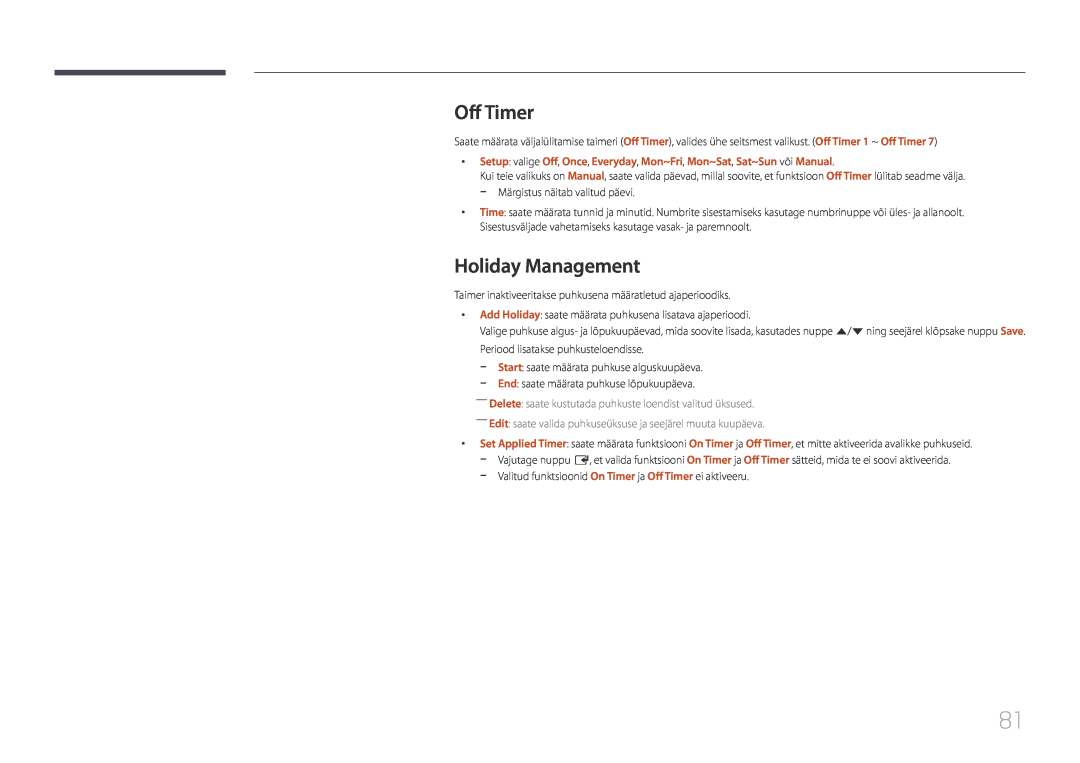 Samsung LH10DBEPTGC/EN manual Off Timer, Holiday Management, ――Delete saate kustutada puhkuste loendist valitud üksused 