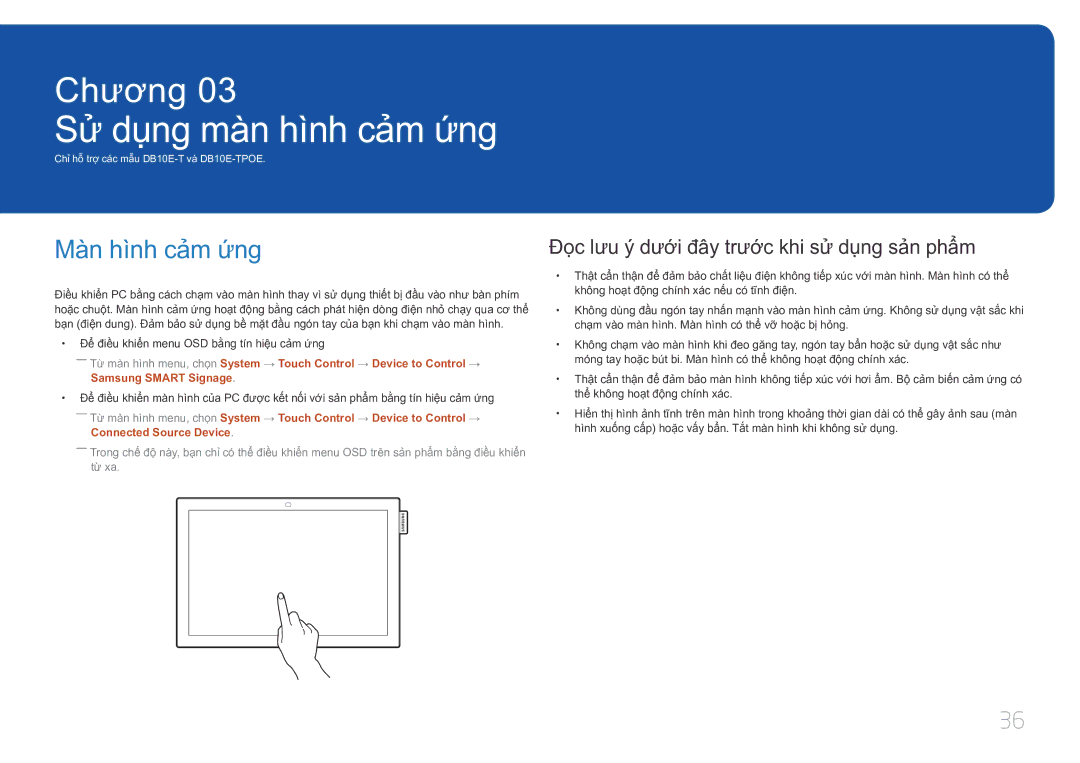 Samsung LH10DBEPTGC/XY manual Sử dụng mà̀n hì̀nh cả̉m ứ́ng, Mà̀n hì̀nh cả̉m ứ́ng 