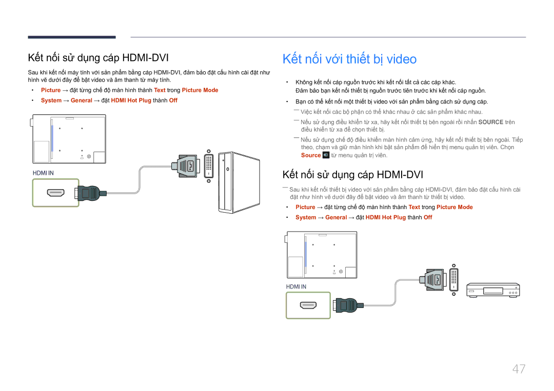 Samsung LH10DBEPTGC/XY manual Kết nối vơi thiết bị video, Kế́t nố́i sử dụng cá́p HDMI-DVI 