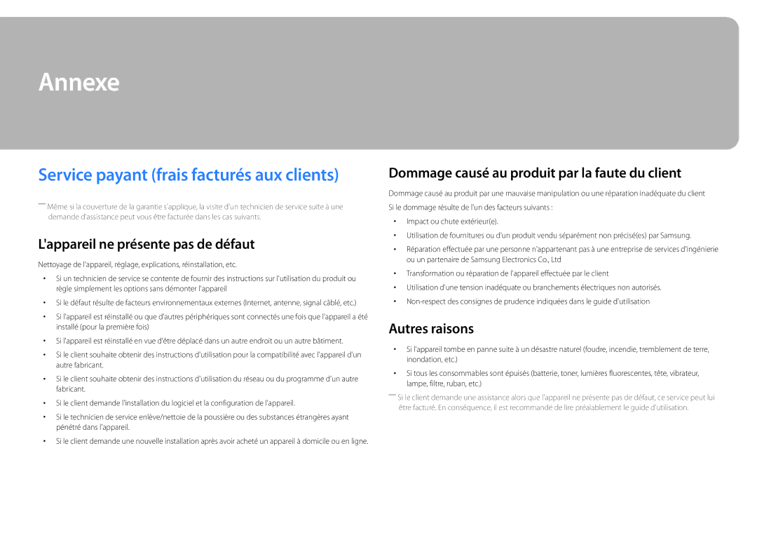 Samsung LH22DBDPLGC/EN manual Annexe, Lappareil ne présente pas de défaut, Dommage causé au produit par la faute du client 