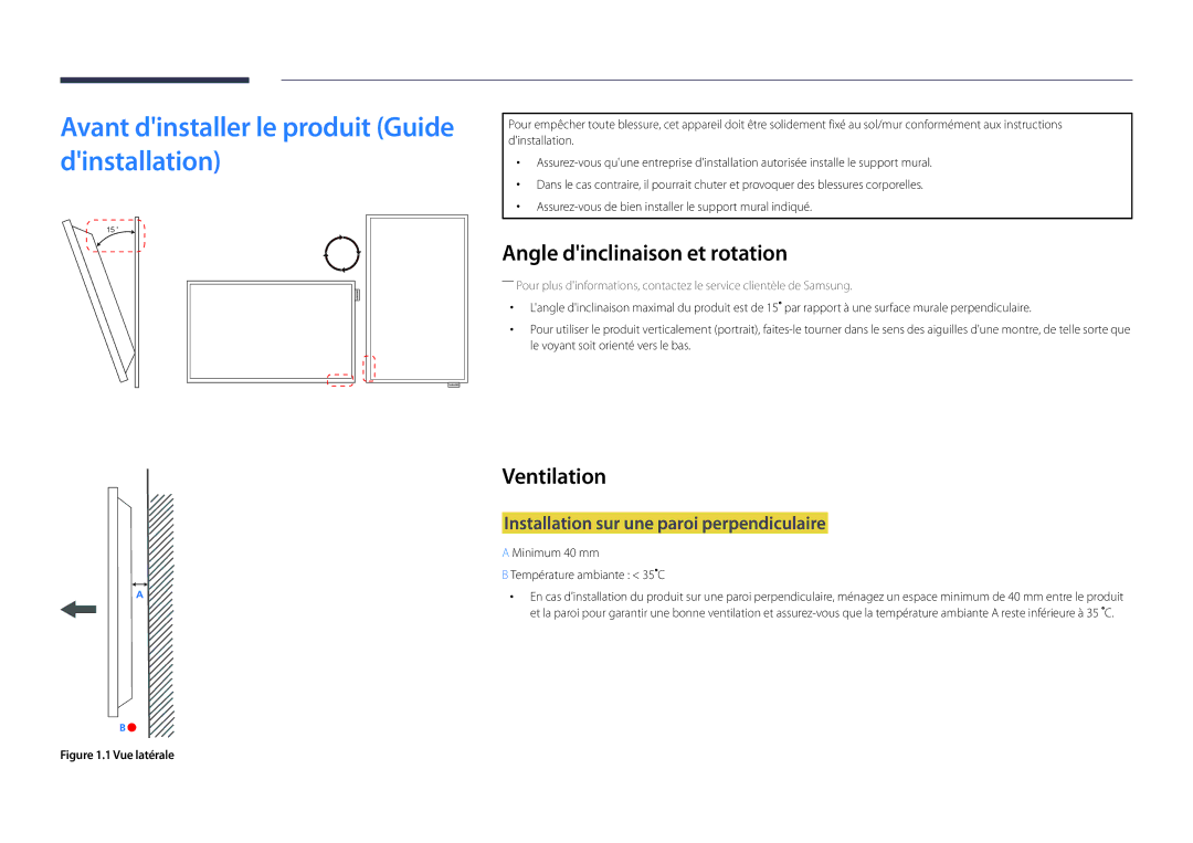 Samsung LH22DBDPLGC/EN manual Avant dinstaller le produit Guide dinstallation, Angle dinclinaison et rotation, Ventilation 