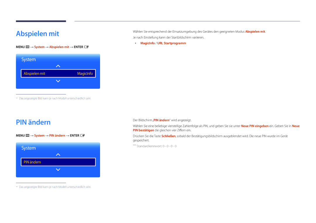 Samsung LH22DBDPLGC/EN manual Menu m → System → Abspielen mit → Enter E, Menu m → System → PIN ändern → Enter E 