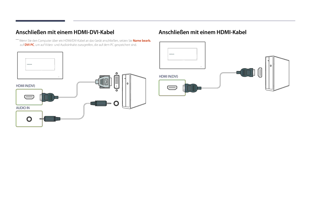 Samsung LH22DBDPLGC/EN manual Anschließen mit einem HDMI-DVI-Kabel, Anschließen mit einem HDMI-Kabel 