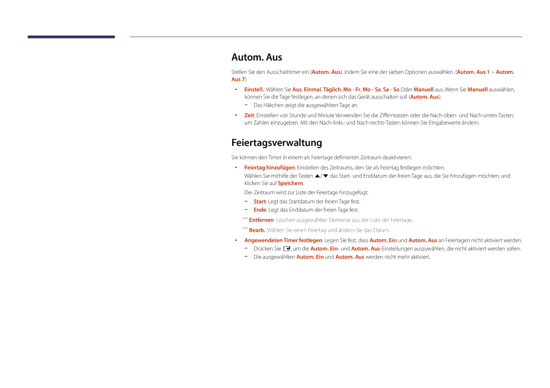 Samsung LH22DBDPLGC/EN manual Autom. Aus, Feiertagsverwaltung, Ende Legt das Enddatum der freien Tage fest 