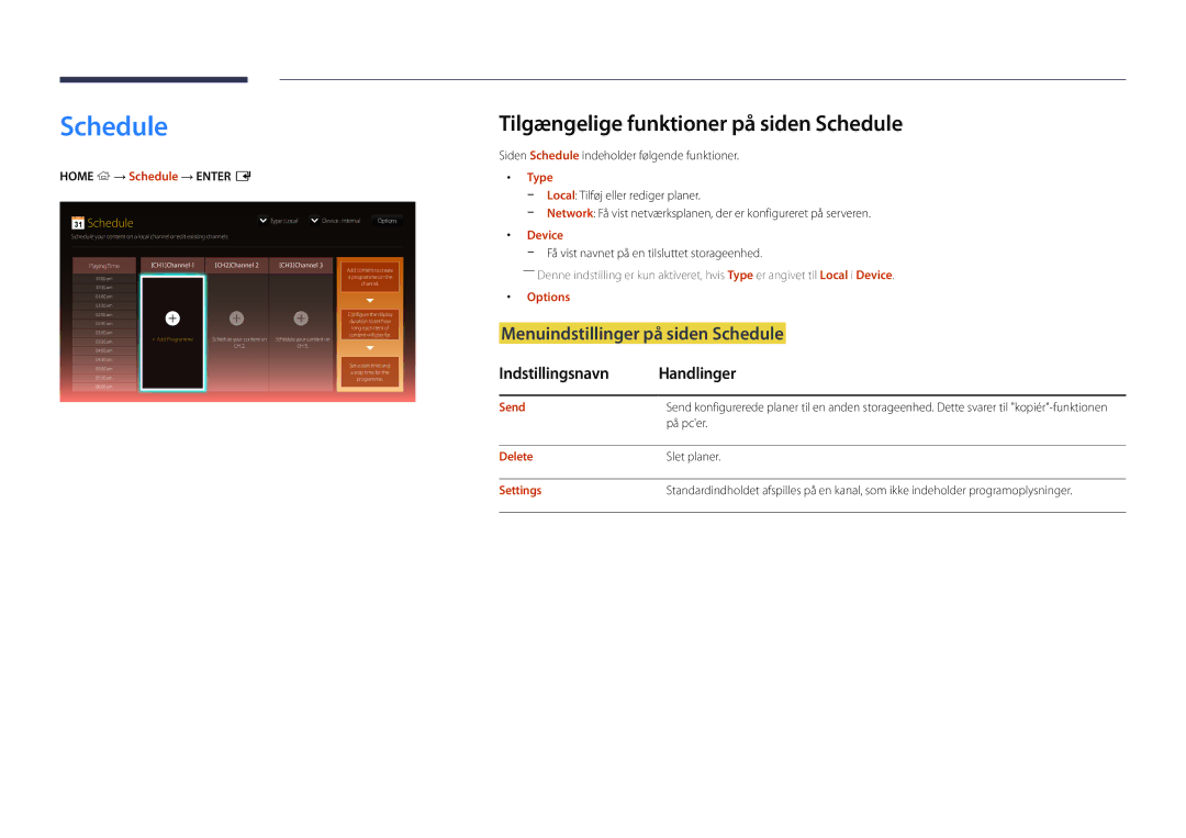 Samsung LH22DBDPLGC/EN manual Tilgængelige funktioner på siden Schedule, Menuindstillinger på siden Schedule, Type 