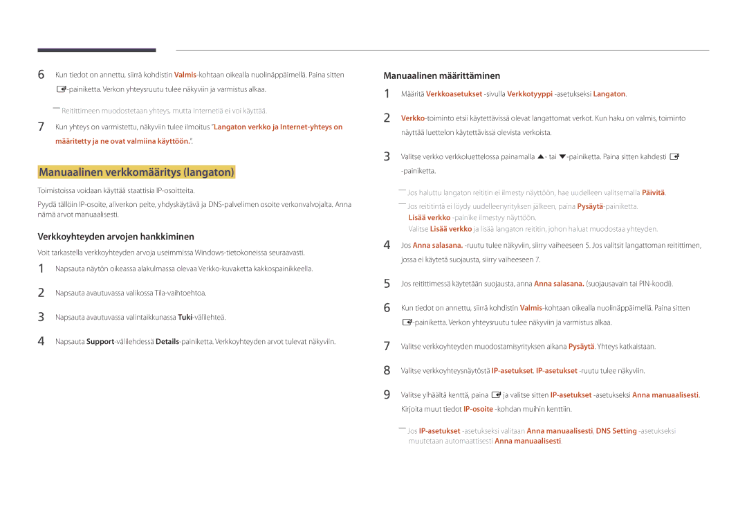 Samsung LH22DBDPLGC/EN manual Manuaalinen verkkomääritys langaton, Määritetty ja ne ovat valmiina käyttöön 