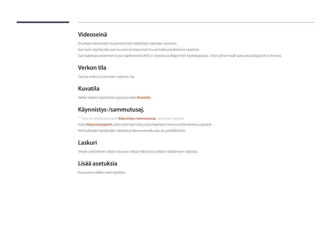 Samsung LH22DBDPLGC/EN manual Verkon tila, Kuvatila, Käynnistys-/sammutusaj, Laskuri, Lisää asetuksia 