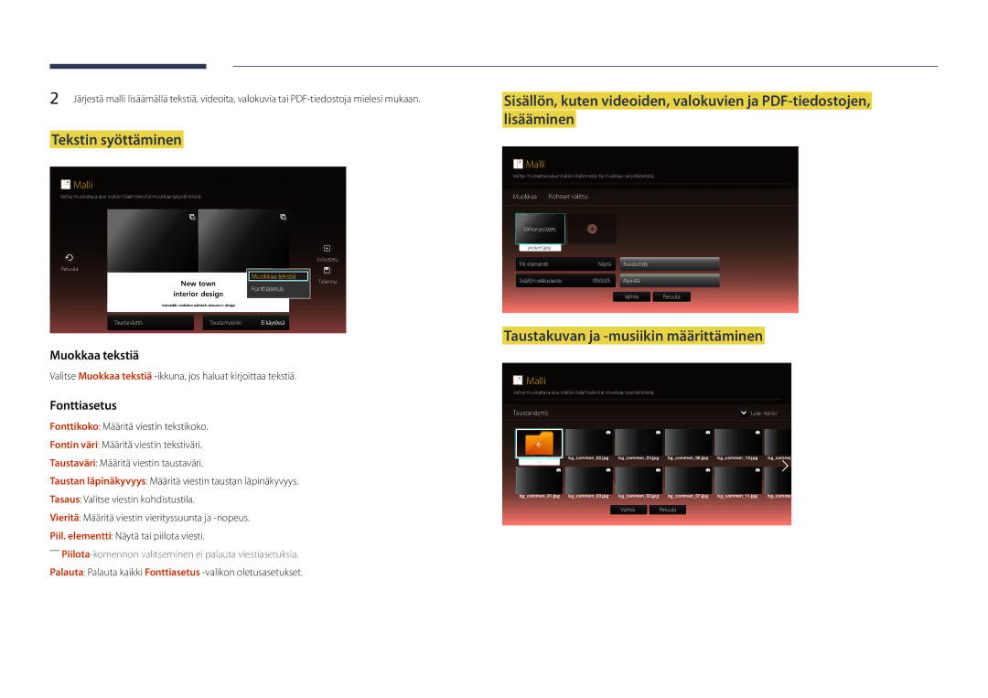 Samsung LH22DBDPLGC/EN manual Tekstin syöttäminen, Taustakuvan ja -musiikin määrittäminen 