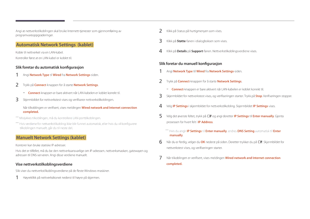 Samsung LH22DBDPLGC/EN manual Automatisk Network Settings kablet, Manuelt Network Settings kablet, Manually, Completed 