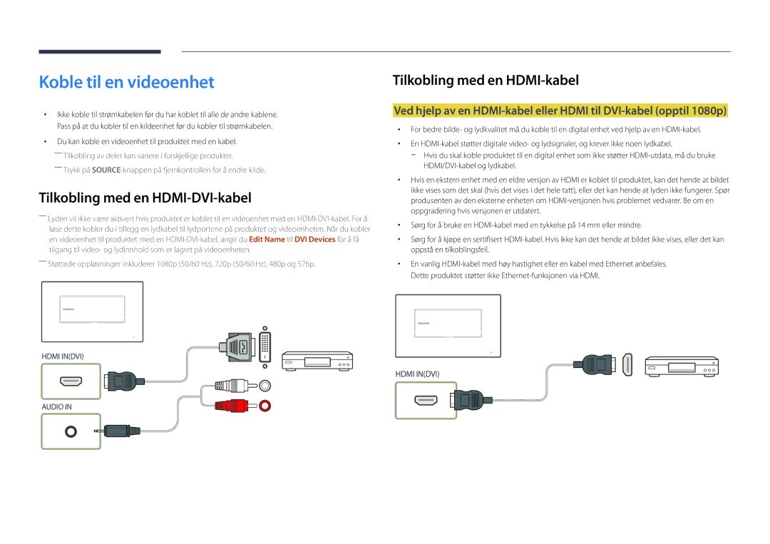 Samsung LH22DBDPLGC/EN manual Koble til en videoenhet, Tilkobling med en HDMI-kabel 