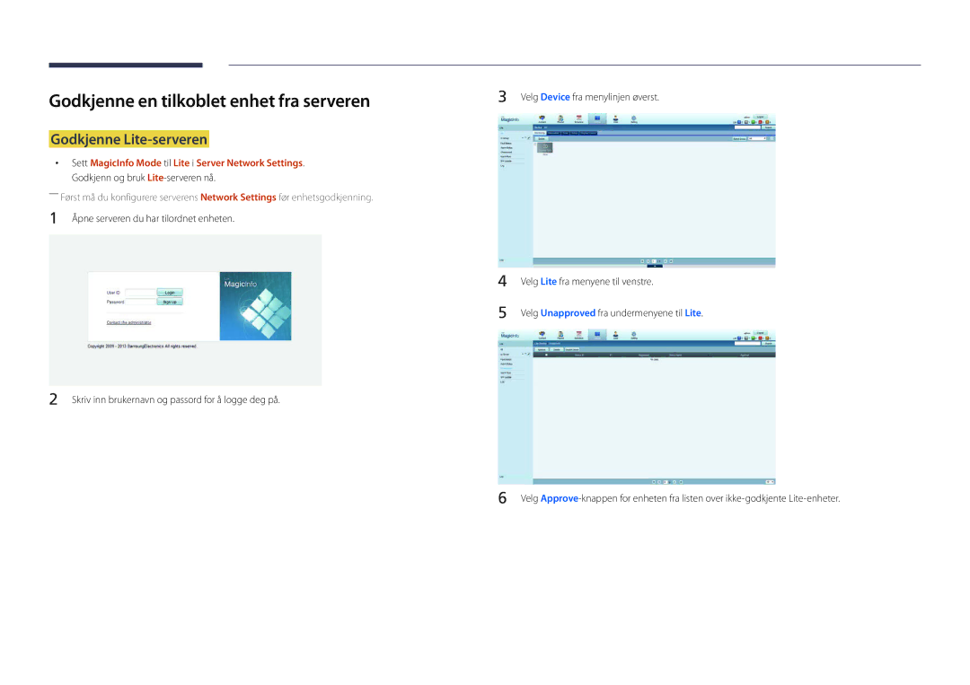 Samsung LH22DBDPLGC/EN manual Godkjenne en tilkoblet enhet fra serveren, Godkjenne Lite-serveren 