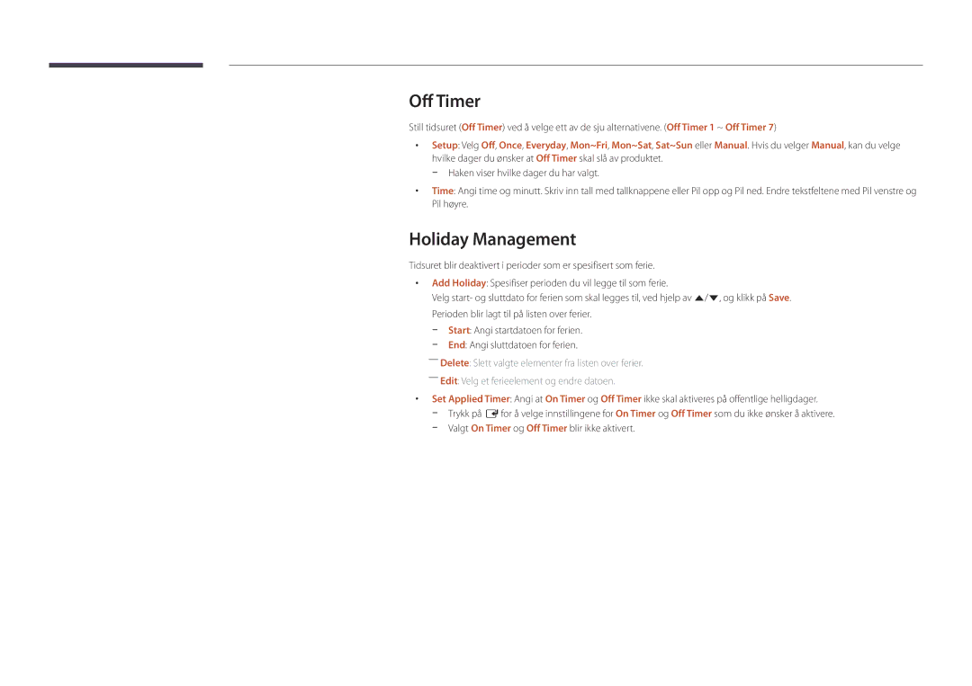Samsung LH22DBDPLGC/EN manual Off Timer, Holiday Management 