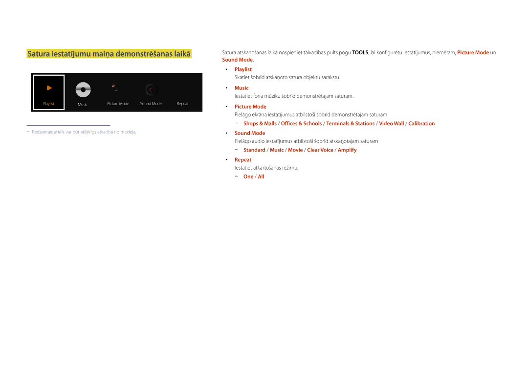 Samsung LH22DBDPLGC/EN manual Satura iestatījumu maiņa demonstrēšanas laikā, Playlist, Music, Picture Mode, Repeat 