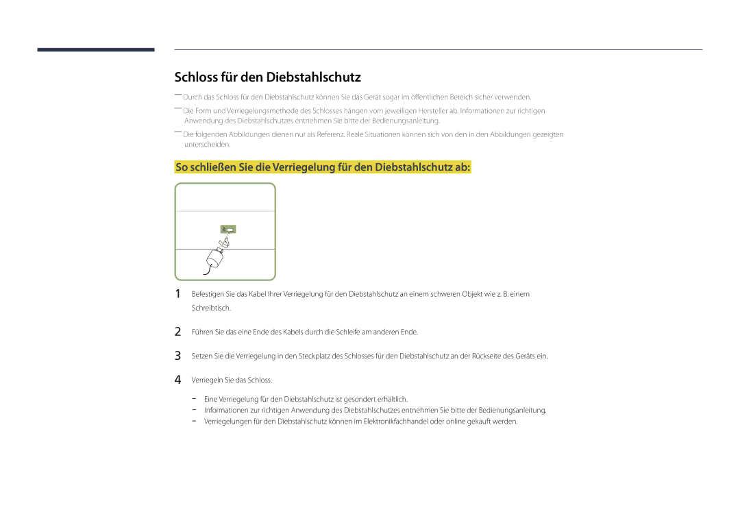 Samsung LH22DBDPSGC/EN manual Schloss für den Diebstahlschutz, So schließen Sie die Verriegelung für den Diebstahlschutz ab 