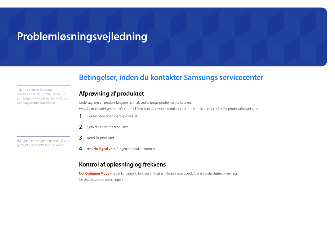 Samsung LH22DBDPSGC/EN manual Problemløsningsvejledning, Betingelser, inden du kontakter Samsungs servicecenter 