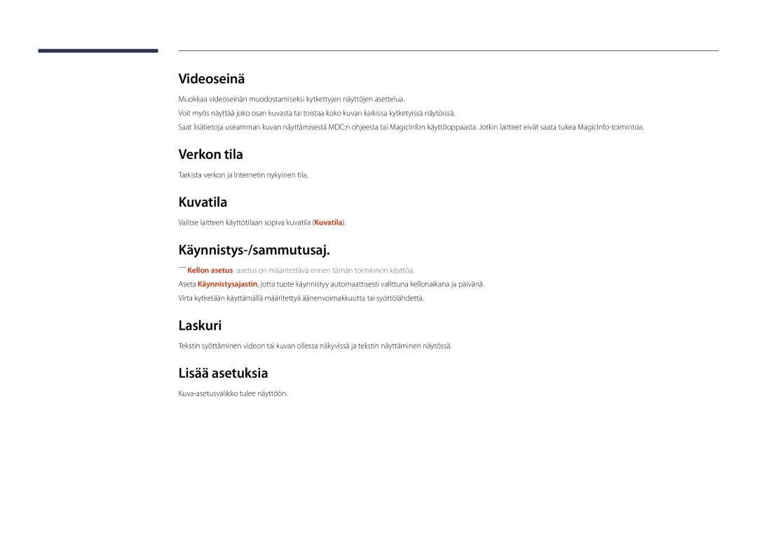 Samsung LH22DBDPSGC/EN manual Verkon tila, Kuvatila, Käynnistys-/sammutusaj, Laskuri, Lisää asetuksia 