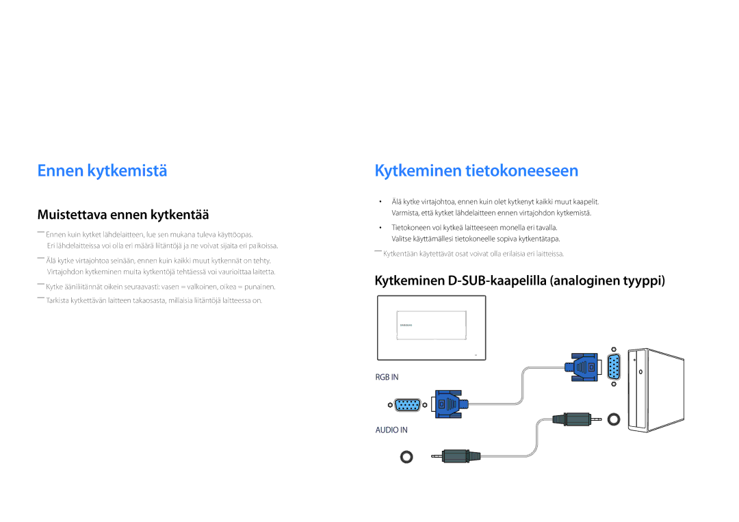 Samsung LH22DBDPSGC/EN manual Lähdelaitteen kytkeminen ja käyttö, Ennen kytkemistä, Kytkeminen tietokoneeseen 