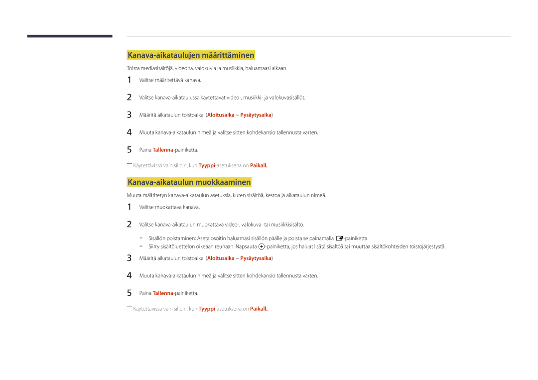 Samsung LH22DBDPSGC/EN manual Kanava-aikataulujen määrittäminen, Kanava-aikataulun muokkaaminen 