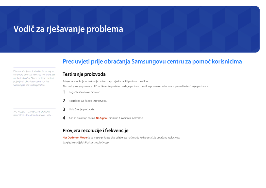 Samsung LH22DBDPSGC/EN manual Vodič za rješavanje problema, Testiranje proizvoda, Provjera rezolucije i frekvencije 