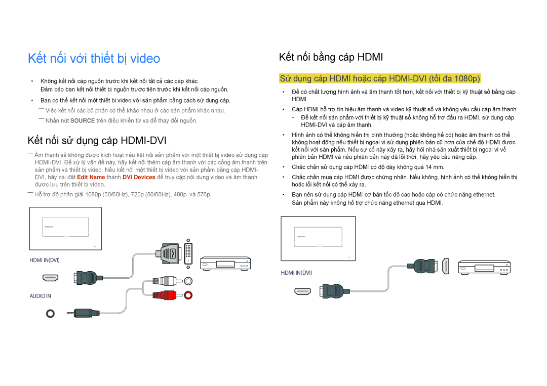 Samsung LH22DBDPSGC/XY manual Kết nối với thiết bị video, Kế́t nố́i sử dụng cá́p HDMI-DVI, Kết nối băng cáp Hdmi 