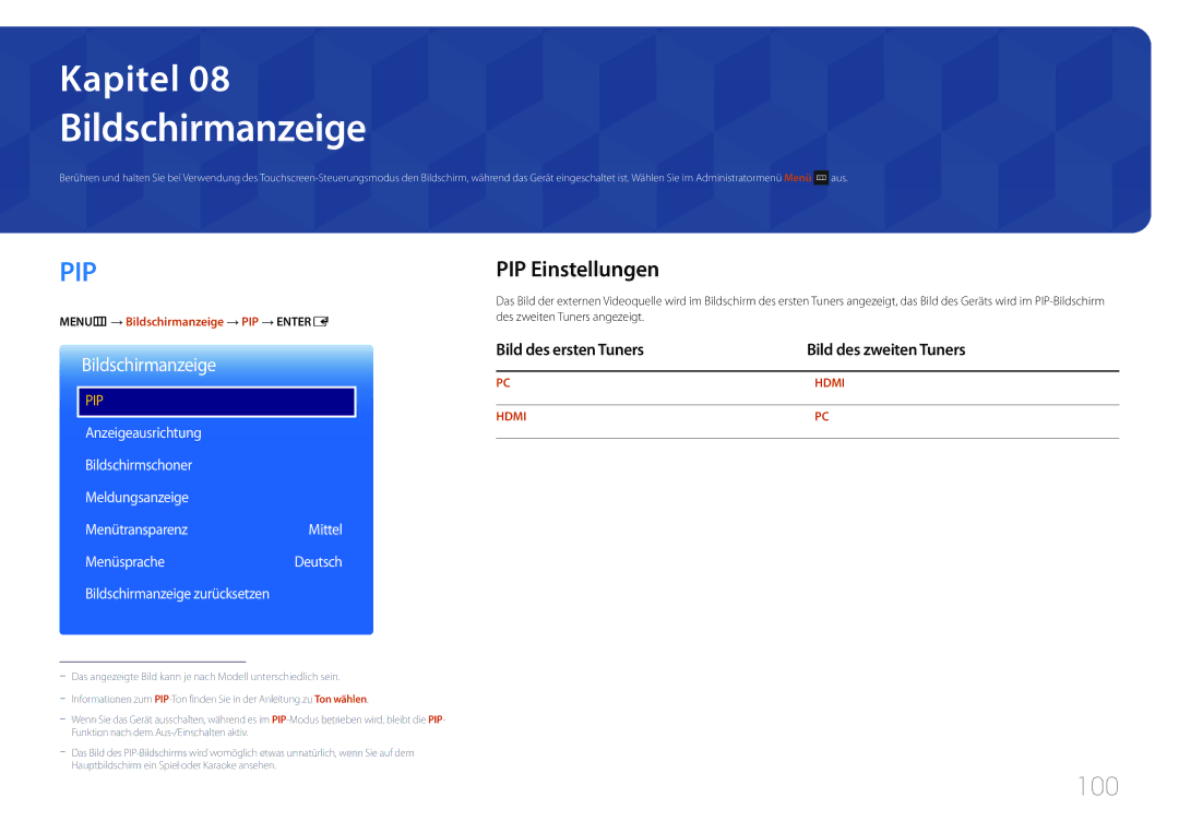 Samsung LH22DBDPTGC/EN manual Bildschirmanzeige, 100, PIP Einstellungen, Bild des ersten Tuners Bild des zweiten Tuners 